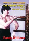 THE WOODEN DUMMY. VOL III. WING CHUN GUNG FU