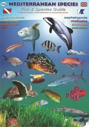 MEDITERRANEAN SPECIES FOR DIVERS, FISHERMAN & SNORKELERS DESPLEGABLE