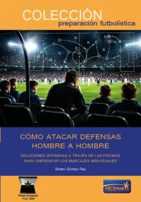 CÓMO ATACAR DEFENSAS HOMBRE A HOMBRE
