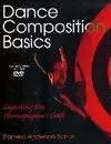 DANCE COMPOSITION BASICS - CAPTURING THE CHOREOGRAPHER´S CRAFT