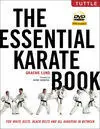 THE ESENTIAL KARATE BOOK FOR WHITE BELTS TO BLACK BELTS. DVD INCLUDED