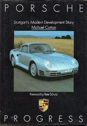 PORSCHE PROGRESS: STUTTGART'S MODERN DEVELOPMENT STORY