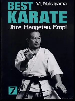 BEST KARATE Nº 7. JITTE, HANGETSU, EMPI