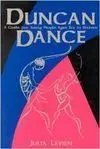 DUNCAN DANCE A GUIDE FOR YOUNG PEOPLE AGES SIX TO SIXTEEN