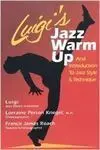 LUIGI´S JAZZ WARN UP AND INTRODUCTION TO JAZZ STYLE & TECHNIQUE