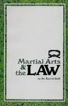 MARTIAL ARTS AND THE LAW