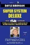 SUPER SYSTEM DELUXE. LA BIBLIA DEL POKER