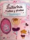 BAILARINA. VUELTAS Y PIRUETAS