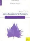 DANCE, EDUCATION AND PHILOSOPHY