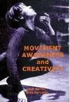 MOVEMENT AWARENESS AND CREATIVITY