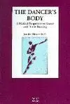 THE DANCER´S BODY: A MEDICAL PERSPECTIVE ON DANCE AND DANCE TRAINING