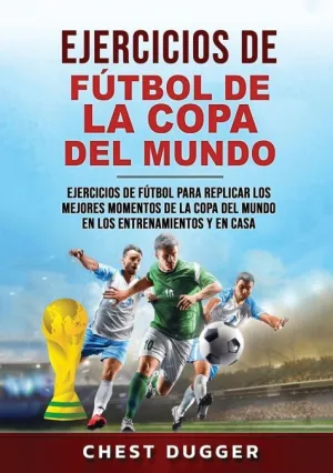 EJERCICIOS DE LA COPA DEL MUNDO DE FÚTBOL