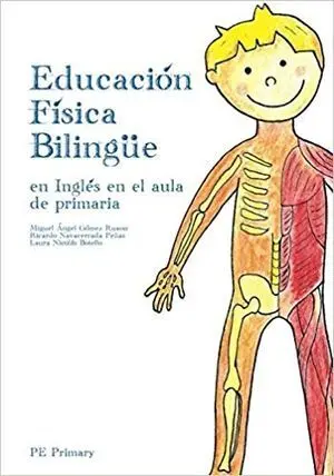 EDUCACIÓN FÍSICA BILINGÜE: EN INGLÉS EN EL AULA DE PRIMARIA
