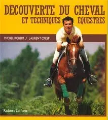 DECOUVERTE DU CHEVAL ET TECHNIQUES EQUESTRES