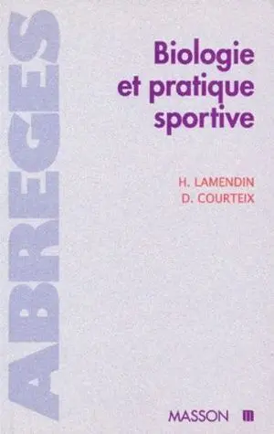 BIOLOGIE ET PRATIQUE SPORTIVE