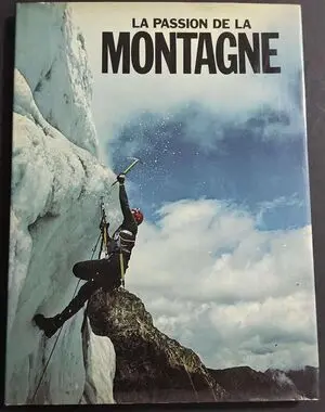 LA PASSION DU MONTAGNE