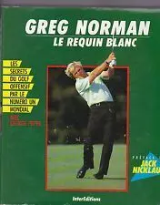 GREG NORMAN LE REQUIN BLANC