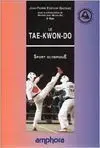 LE TAEKWONDO, SPORT OLYMPIQUE