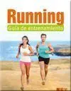 RUNNING. GUÍA DE ENTRENAMIENTO