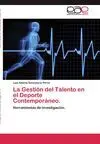 LA GESTIÓN DEL TALENTO EN EL DEPORTE CONTEMPORÁNEO. HERRAMIENTAS DE INVESTIGACIÓN