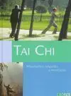 TAI CHI. MOVIMIENTOS RELAJANTES Y MEDITACIÓN