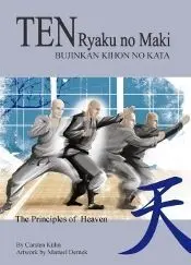 TEN RYAKU NO MAKI. BUJINKAN KIHON NO KATA. THE PRINCIPLES OF HEAVEN