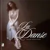 LA DANSE + 4 CDS