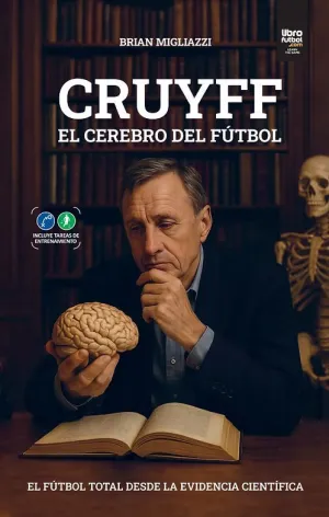 CRUYFF, EL CEREBRO DEL FÚTBOL