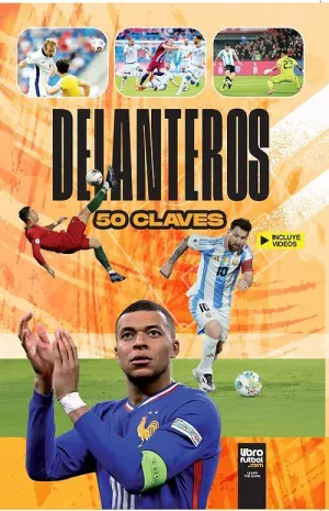DELANTEROS: 50 CLAVES