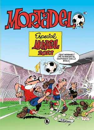 MORTADELO: ESPECIAL MUNDIAL 2022