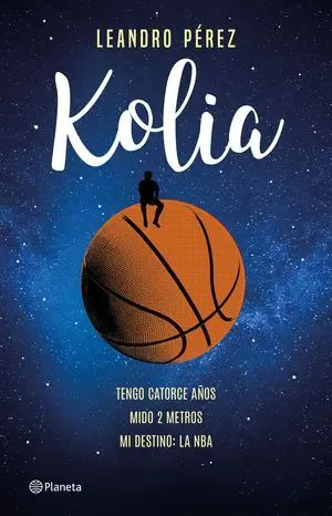 KOLIA. TENGO CATORCE AÑOS, MIDO 2 METROS, MI DESTINO: LA NBA