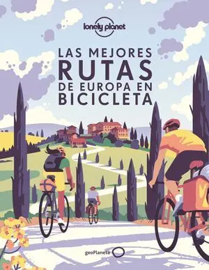 LAS MEJORES RUTAS DE EUROPA EN BICICLETA LAS MEJORES RUTAS DE EUROPA EN BICICLETA