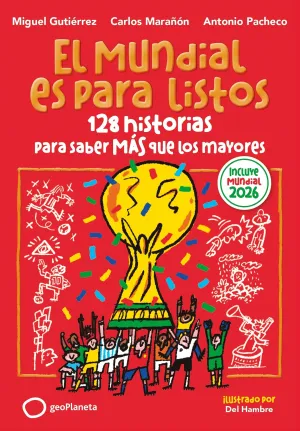 EL MUNDIAL ES PARA LISTOS (EDICIÓN ACTUALIZADA)