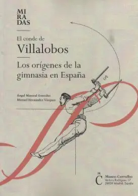 EL CONDE VILLALOBOS. LOS ORÍGENES DE LA GIMNASIA EN ESPAÑA