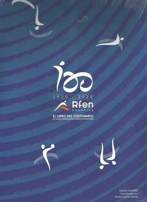 EL LIBRO DEL CENTENARIO DE LA REAL FEDERACIÓN ESPAÑOLA DE NATACIÓN