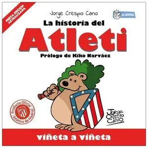 LA HISTORIA DEL ATLETI... VIÑETA A VIÑETA