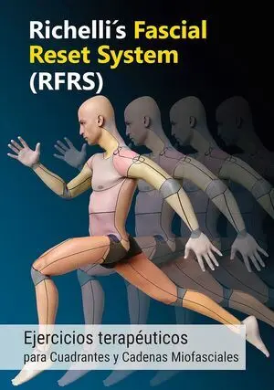 RICHELLI'S FASCIAL RESET SYSTEM (RFRS)