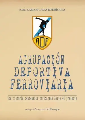 AGRUPACIÓN DEPORTIVA FERROVIARIA