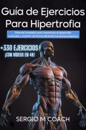 GUÍA DE EJERCICIOS PARA HIPERTROFIA