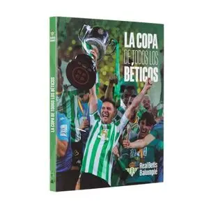 LA COPA DE TODOS LOS BÉTICOS