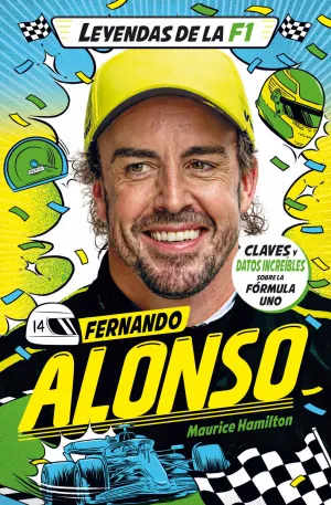 FERNANDO ALONSO. LEYENDAS DE LA F1