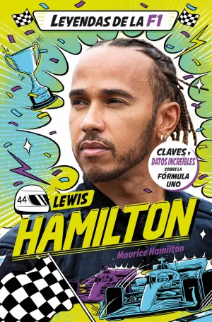 LEWIS HAMILTON. LEYENDAS DE LA F1