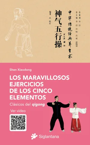 LOS MARAVILLOSOS EJERCICIOS DE LOS CINCO ELEMENTOS