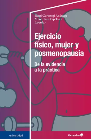 EJERCICIO FÍSICO, MUJER Y POSMENOPAUSIA