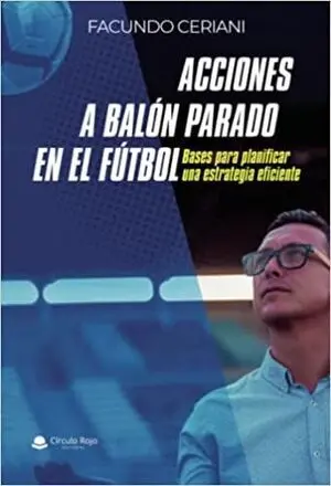 ACCIONES A BALÓN PARADO EN EL FÚTBOL