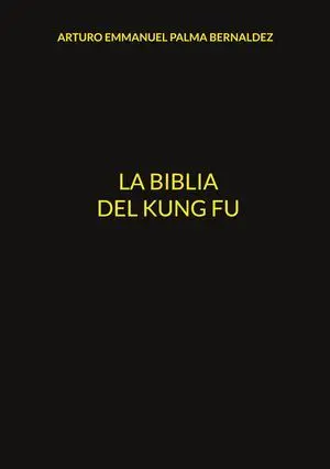 LA BIBLIA DEL KUNG FU