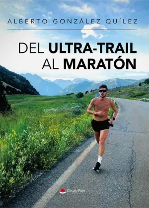 DEL ULTRA-TRAIL AL MARATÓN