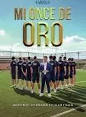 MIEDU. MI ONCE DE ORO