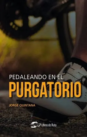 PEDALEANDO EN EL PURGATORIO