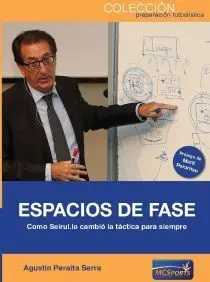 ESPACIOS DE FASE. COMO SEIRUL.LO CAMBIÓ LA TÁCTICA PARA SIEMPRE.